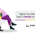 Signs You Need to Take a Break and Relax