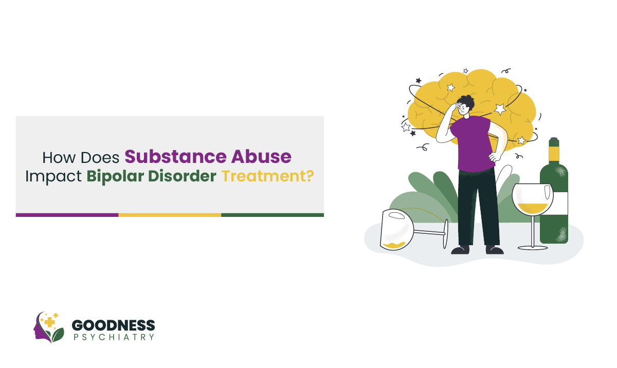 How Does Substance Abuse Impact Bipolar Disorder Treatment?