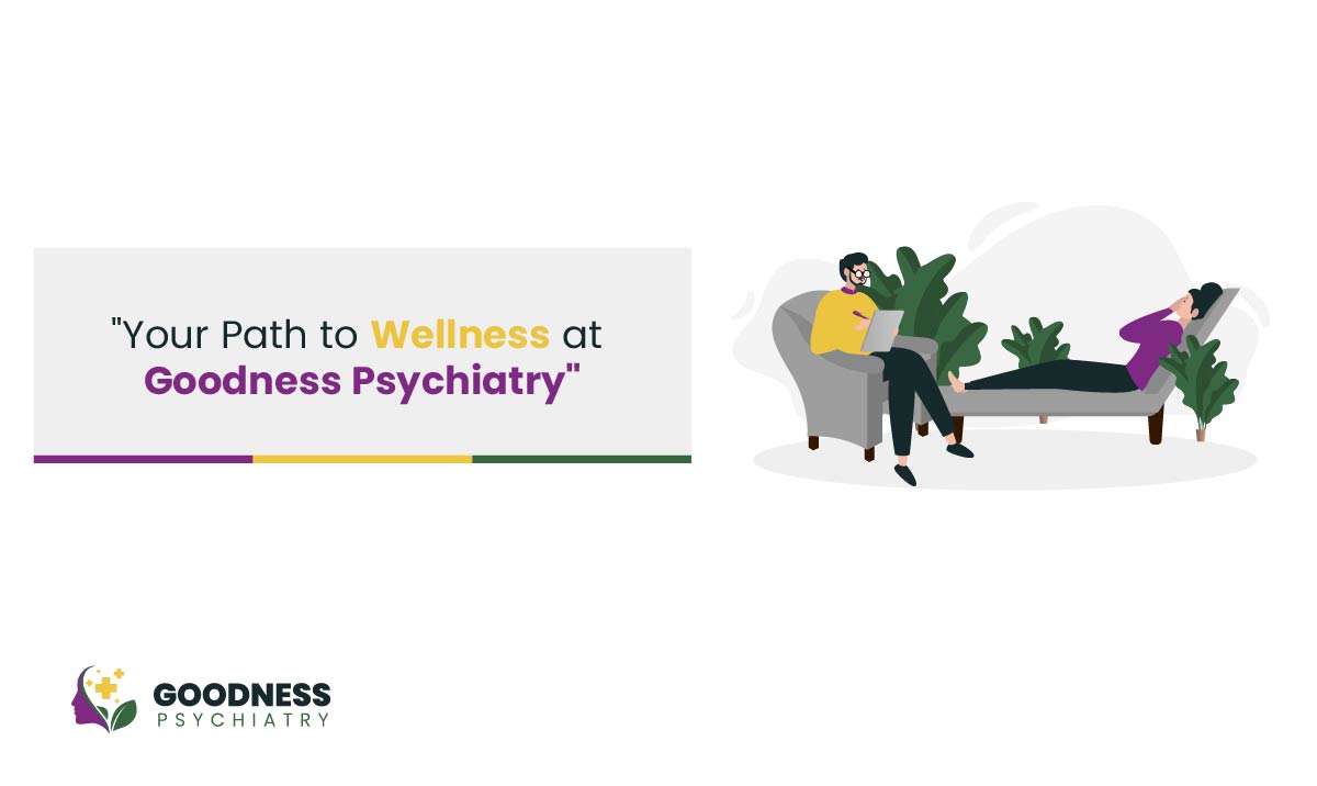 Wellness at Goodness Psychiatry Mental Health Care TX