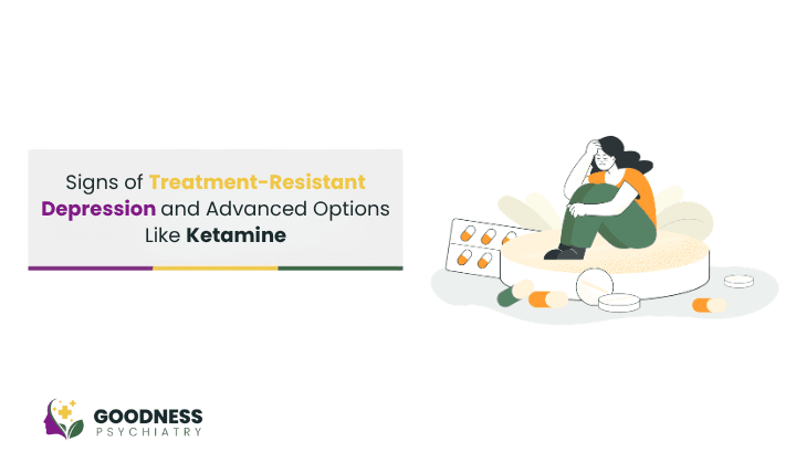 Treatment-Resistant Depression